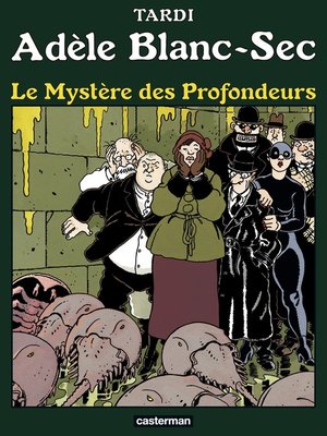 cover image of Adèle Blanc-Sec (Tome 8)--Le Mystère des profondeurs